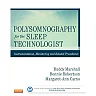 Polysomnography for the Sleep Technologist: Instrumentation Monitoring and Related Procedures