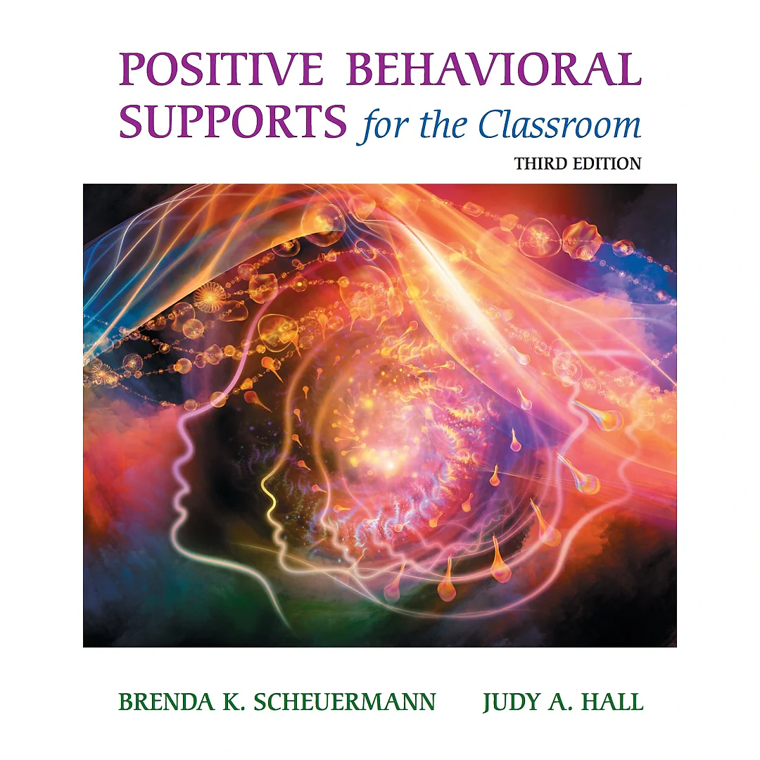 Positive Behavioral Supports for the Classroom, 3rd Edition