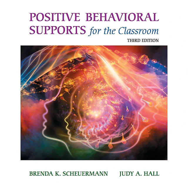 Positive Behavioral Supports for the Classroom, 3rd Edition