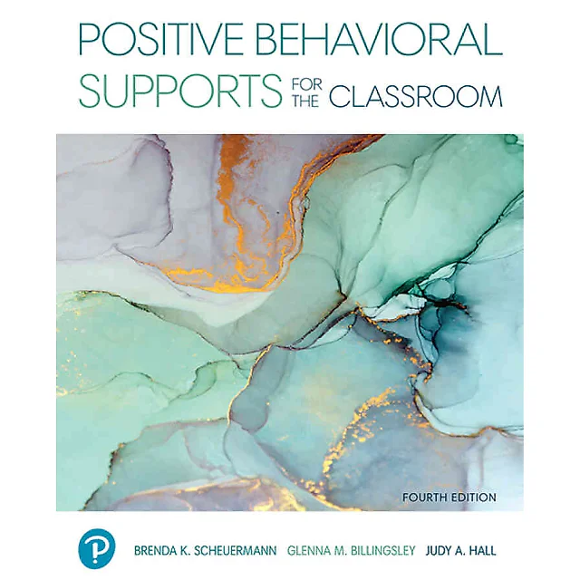 Positive Behavioral Supports for the Classroom, 4th Edition
