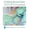 Positive Behavioral Supports for the Classroom, 4th Edition