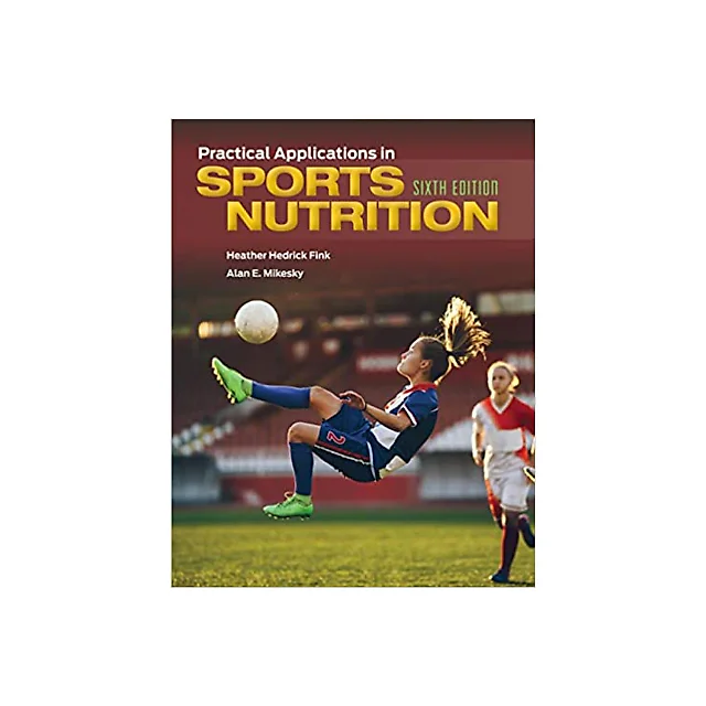 Practical Applications in Sports Nutrition
