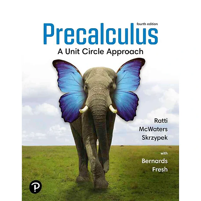 Precalculus: A Unit Circle Approach, 4th Edition