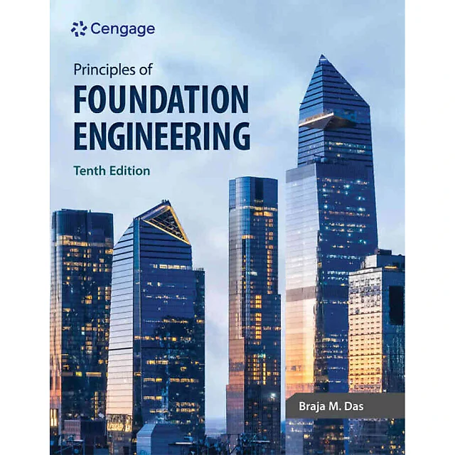 Principles of Foundation Engineering 10th Edition