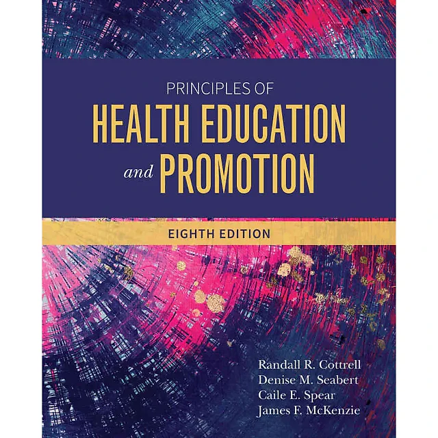 Principles of Health Education and Promotion, 8th Edition