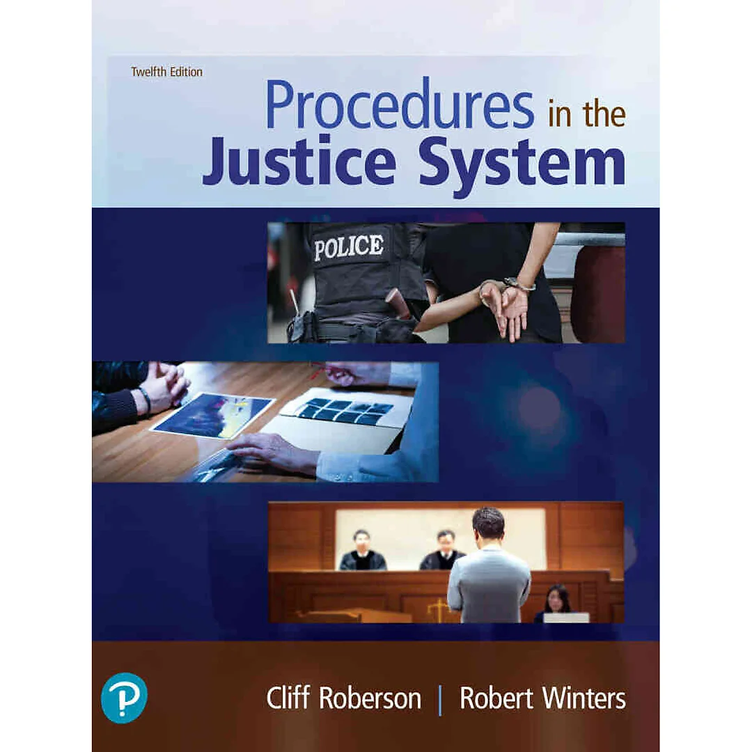 Procedures in the Justice System, 12th Edition