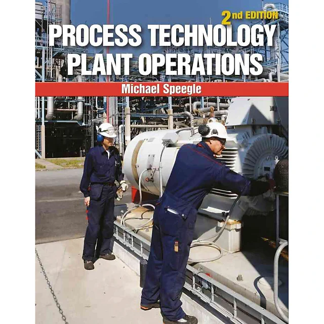 Process Technology Plant Operations 2nd Edition
