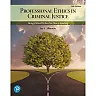 Professional Ethics in Criminal Justice: Being Ethical When No One is Looking, 5th Edition