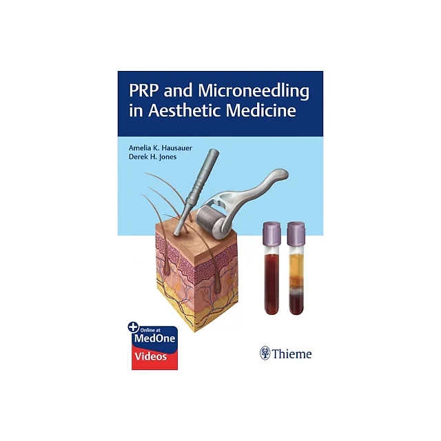 PRP and Microneedling in Aesthetic Medicine