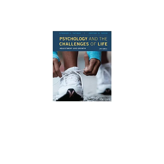 Psychology and the Challenges of Life: Adjustment and Growth