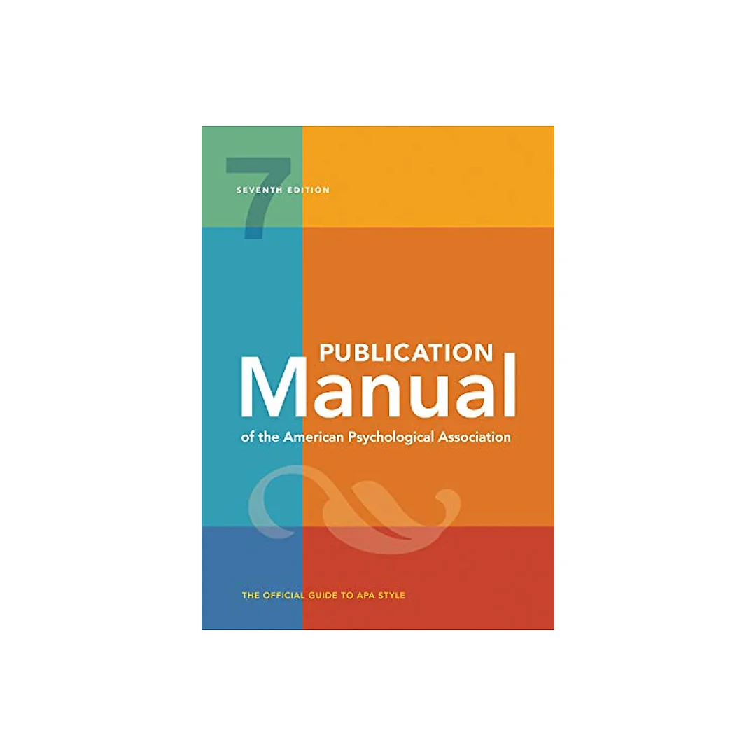Publication Manual of the American Psychological Association (7th Edition)