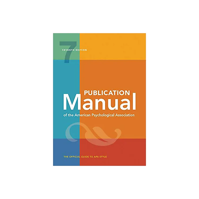 Publication Manual of the American Psychological Association (7th Edition)