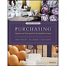 Purchasing: Selection and Procurement for the Hospitality Industry