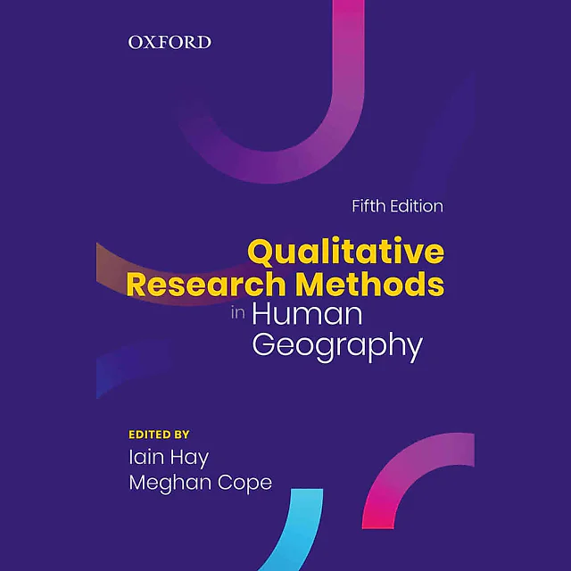 Qualitative Research Methods in Human Geography 5th Edition