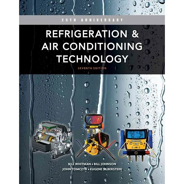 Refrigeration and Air Conditioning Technology 7th Edition