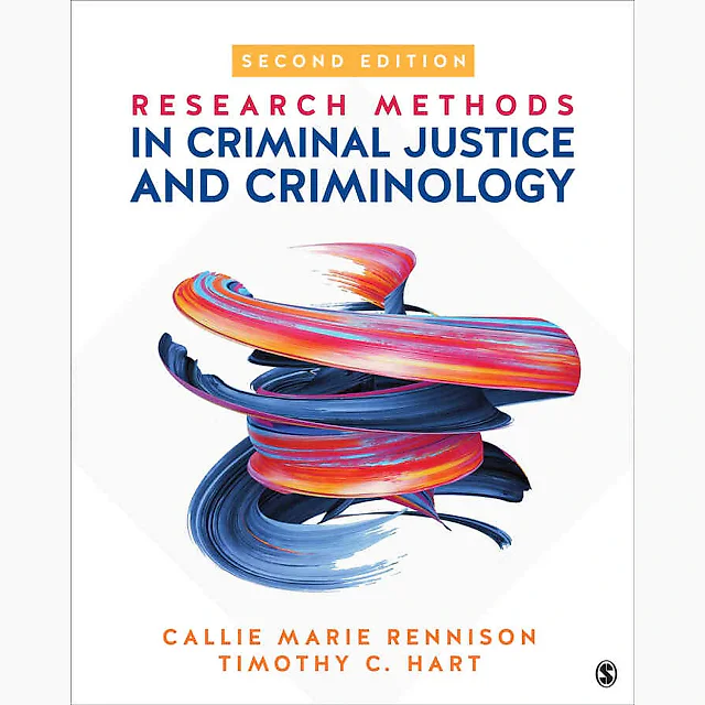 Research Methods in Criminal Justice and Criminology, 2nd Edition