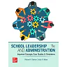 School Leadership and Administration: Important Concepts, Case Studies, and Simulations, 11th Edition