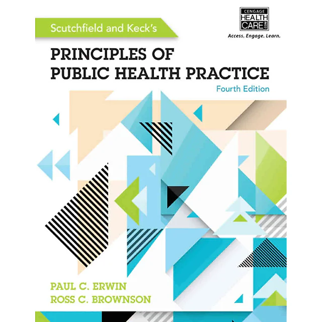 Scutchfield and Keck's Principles of Public Health Practice 4th Edition