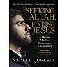 Seeking Allah, Finding Jesus