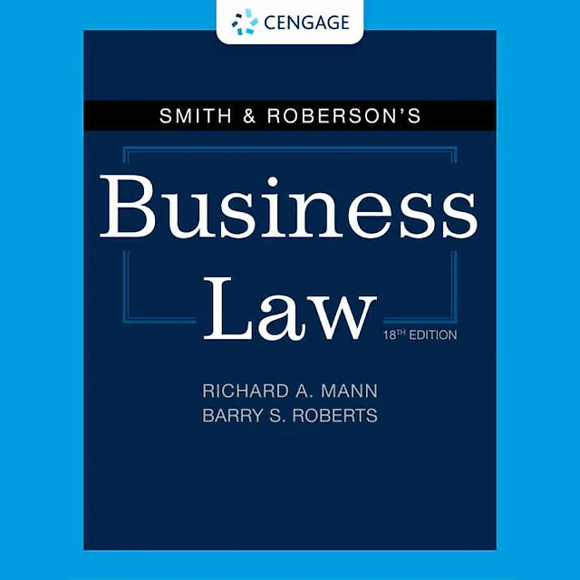Smith & Roberson's Business Law, 18th Edition