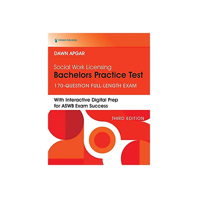 Social Work Licensing Bachelors Practice Test: 170-Question Full-Length Exam
