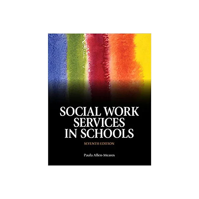 Social Work Services in Schools (7th Edition)