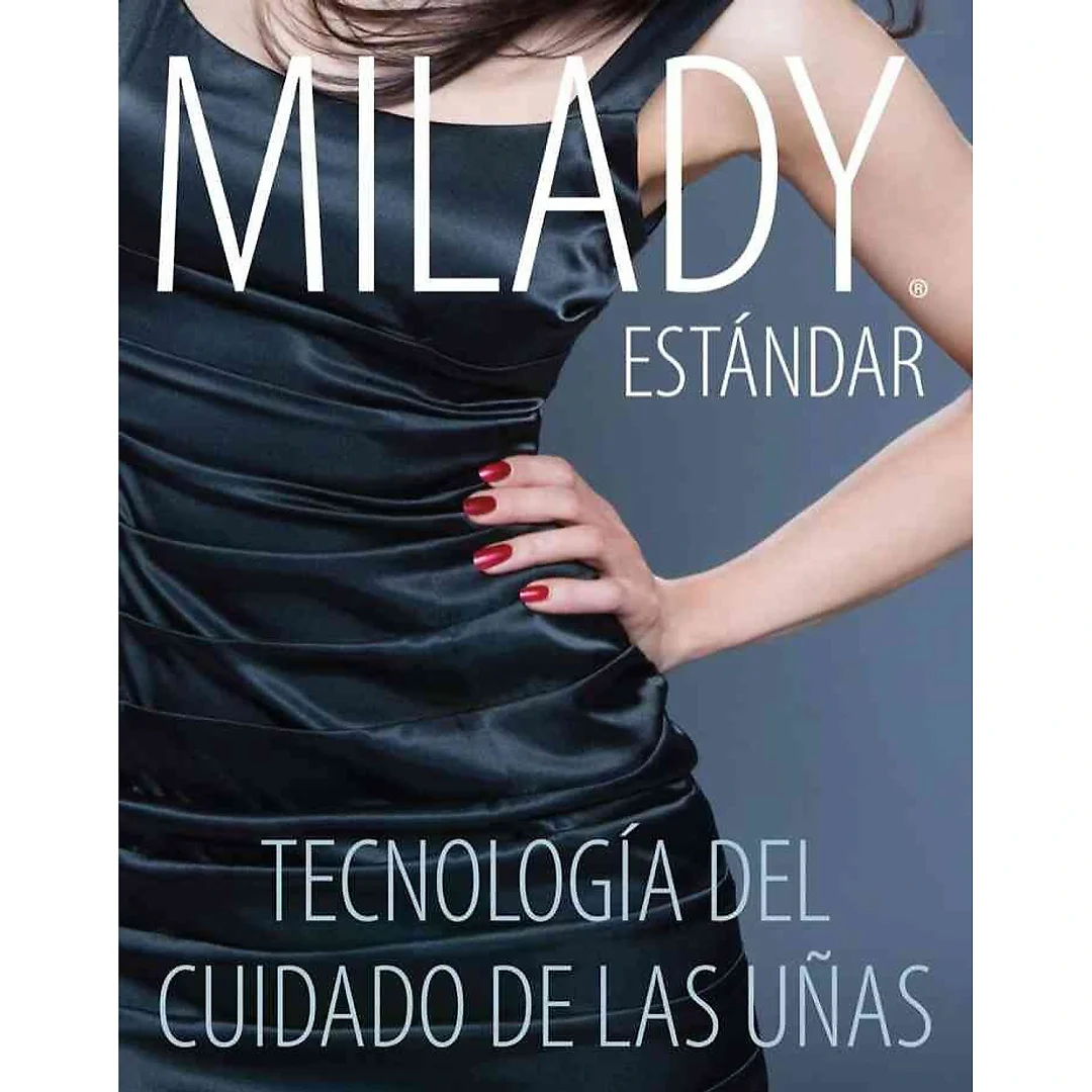Spanish Translated, Milady Standard Nail Technology, 7th Edition