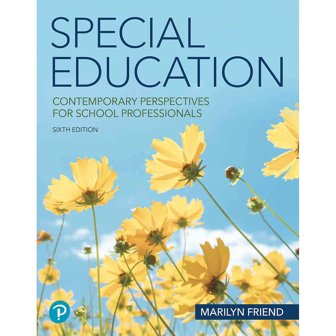 Special Education: Contemporary Perspectives for School Professionals, 6th Edition