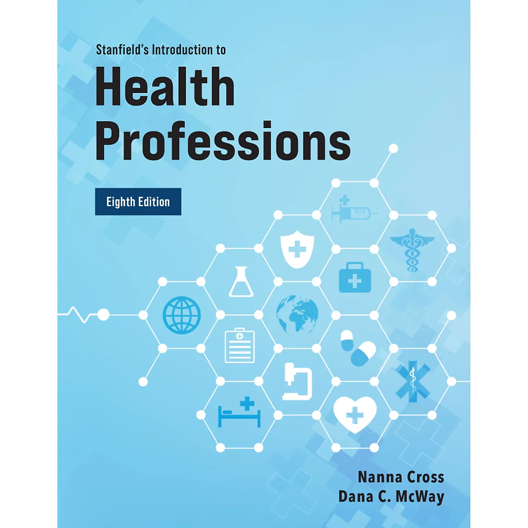 Stanfield's Introduction to Health Professions, 8th Edition