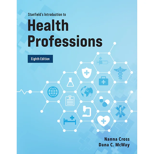 Stanfield's Introduction to Health Professions, 8th Edition