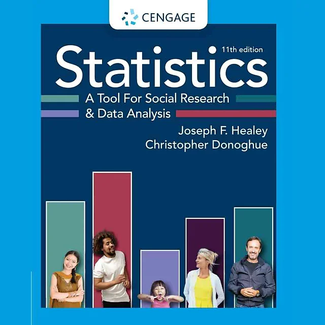 Statistics: A Tool for Social Research and Data Analysis 11th Edition