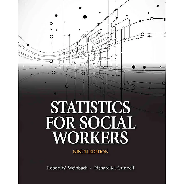 Statistics for Social Workers, 9th Edition