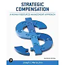Strategic Compensation: A Human Resource Management Approach, 11th Edition