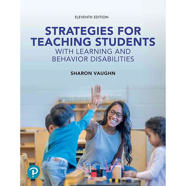 Strategies for Teaching Students with Learning and Behavior Disabilities, 11th Edition