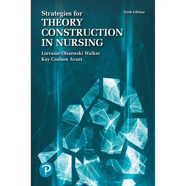 Strategies for Theory Construction in Nursing, 6th Edition