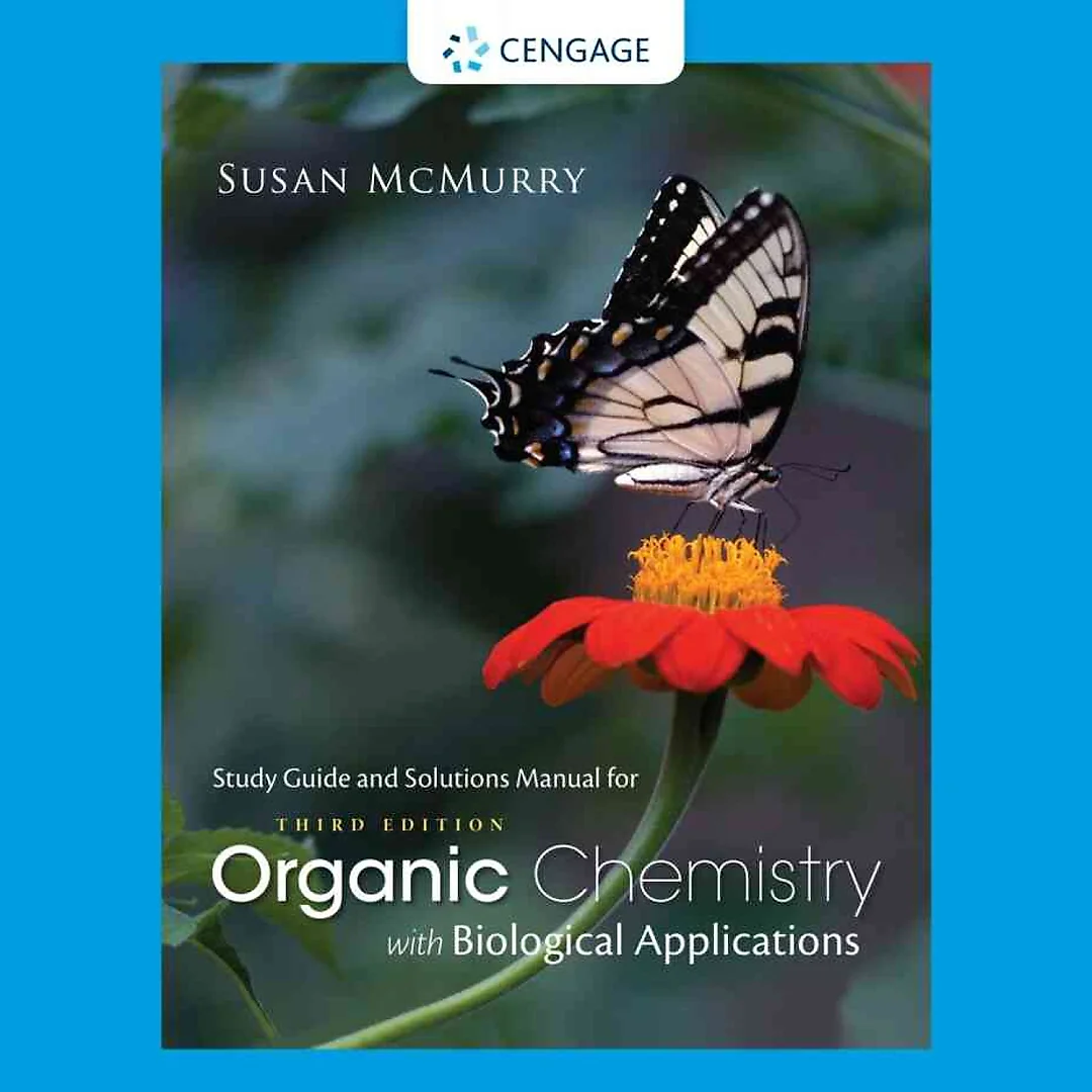 Study Guide with Solutions Manual Organic Chemistry with Biological Applications 3rd Edition