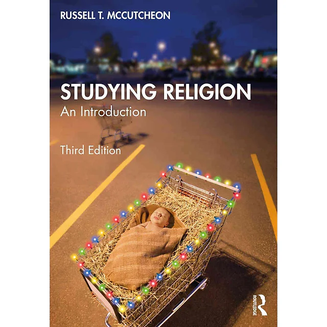 Studying Religion: An Introduction, 3rd Edition