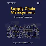 Supply Chain Management: A Logistics Perspective, 12th Edition