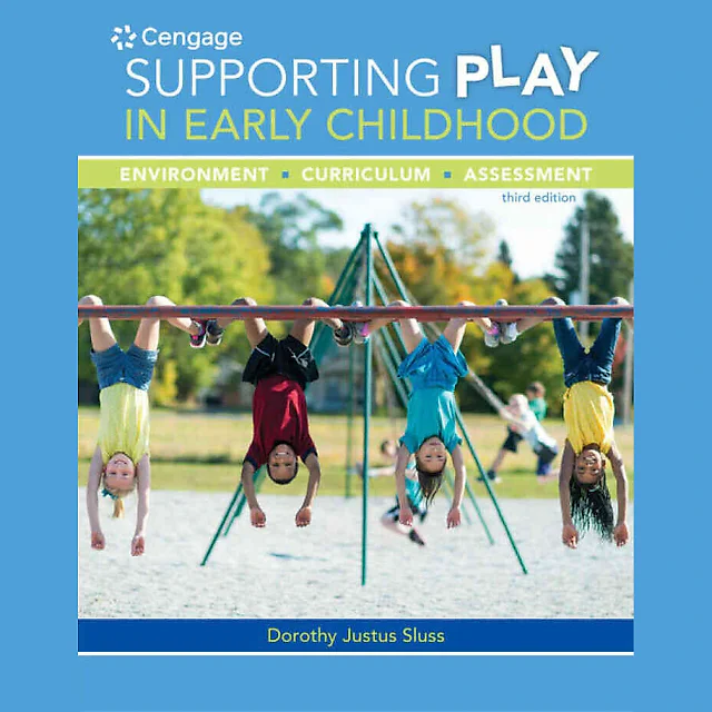 Supporting Play in Early Childhood: Environment, Curriculum, Assessment, 3rd Edition