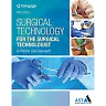 Surgical Technology for the Surgical Technologist: A Positive Care Approach 5th Edition
