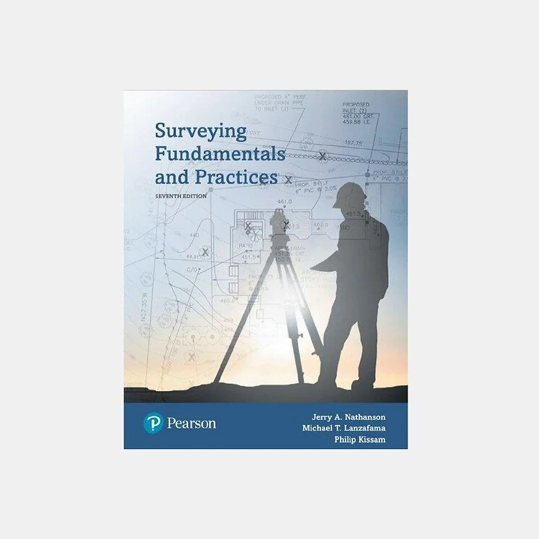 Surveying Fundamentals And Practices Seventh 7 Ed 7Th Edition