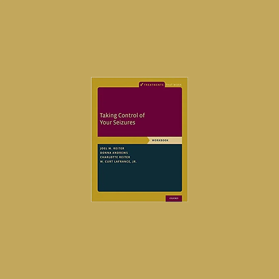 Taking Control of Your Seizures: Workbook (Treatments That Work)