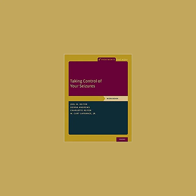 Taking Control of Your Seizures: Workbook (Treatments That Work)