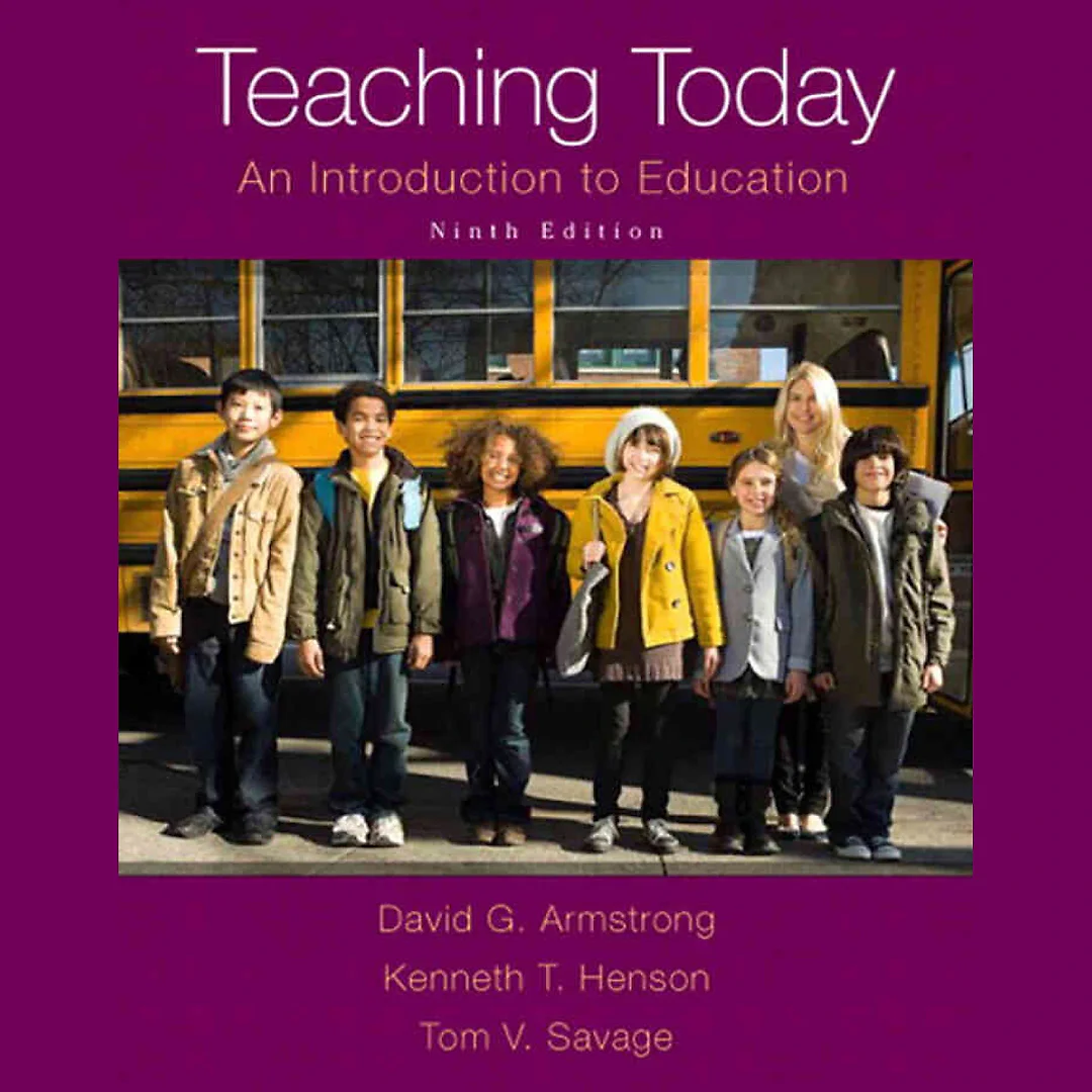 Teaching Today: An Introduction to Education, 9th Edition