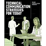 Technical Communication Strategies for Today, 3rd Edition