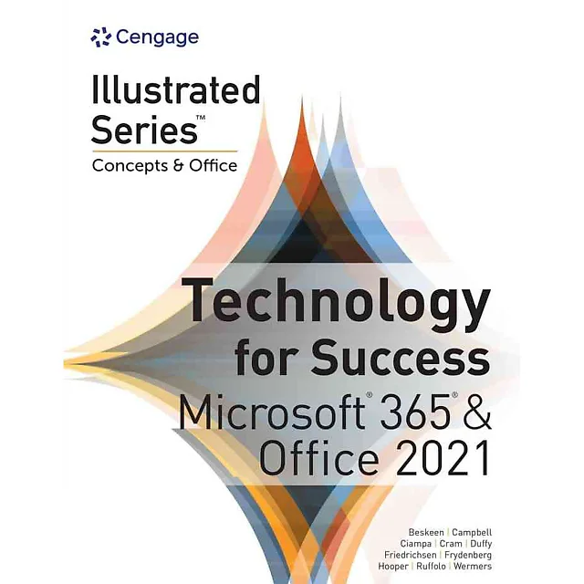 Technology for Success and Illustrated Series? Collection, Microsoft? 365? & Office? 2021, 1st Edition