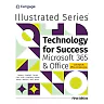 Technology for Success and Illustrated Series?? Collection, Microsoft?? 365?? & Office??, 1st Edition