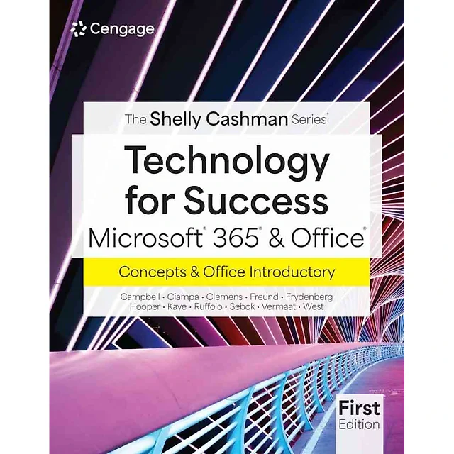 Technology For Success & The Shelly Cashman Series?? Microsoft?? 365?? & Office?? Introductory, 1st Edition