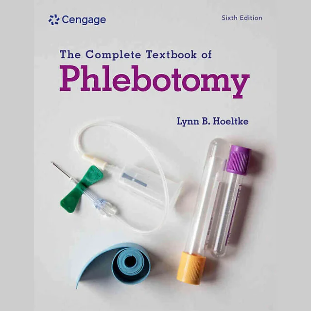 The Complete Textbook of Phlebotomy 6th Edition