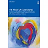 The Heart of Counseling: Practical Counseling Skills Through Therapeutic Relationships